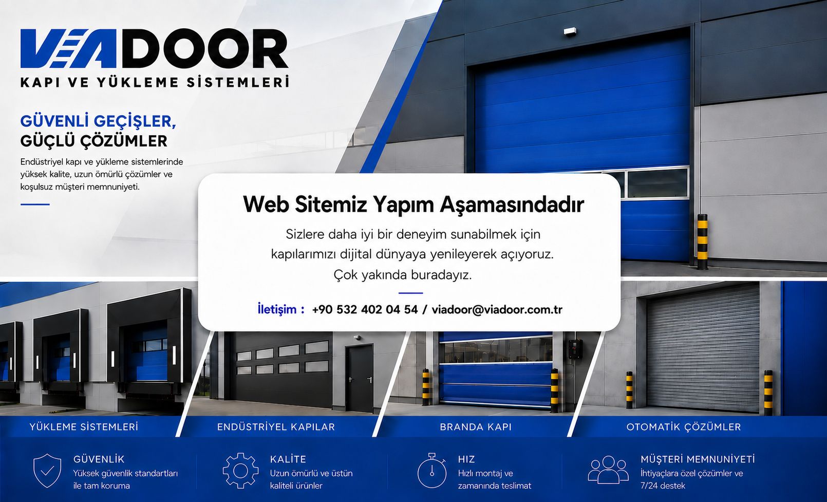 Viadoor Yapım Aşamasında